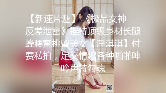 7.23乖乖大神教你正确指奸蜜穴 金手指按压G点 寸止地狱快感激挛失禁 肛交肉棒紧致锁茎内射