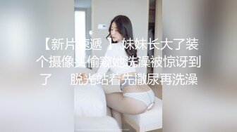 ✿清纯淫荡小娇妻『少女人妻初长成』老婆下面太紧，亲手扶着单男鸡巴插进自己小骚逼发出舒服的淫荡叫声