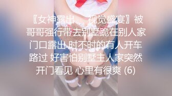 源码自录 阿黑颜反差婊【施施】戴狗链遛狗 无套啪啪口爆 6-16至7-18 【45V】 (187)