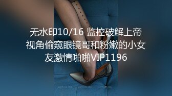 露脸360水滴摄像头自拍大奶妻与老公玩高难度动作