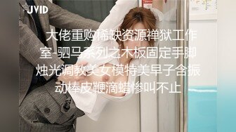 高颜值美女 我要喝水渣男滚好远 你TM一文不值滚 不要把拉我操 我啥都没有拜拜 喝多了操一半发酒疯了只能睡着了再干