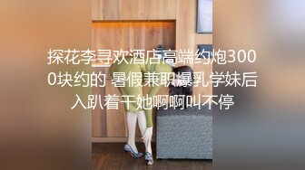  隔壁的小娘子真骚，淫水多多发情期，衣服都没脱光就草上了