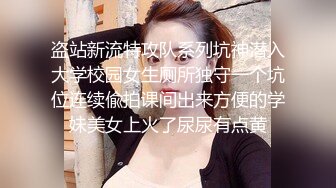 极品丰满肉嘟嘟小美女 可爱撩人好口技，扶着鸡巴尽情吸吮把玩 这纯纯肉眼轻易就让人欲火旺盛啪啪插入