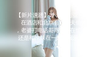 00后母狗女友清明在家发骚自慰