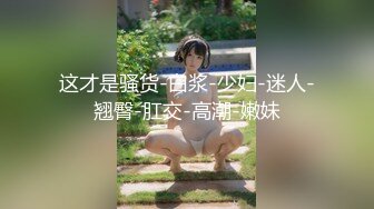 00后小女友很听话，趴下露脸口爆，动作很娴熟