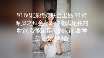 【阿伟约良家】男人最爱，足浴店重金拉良家下水，金钱面前漂亮少妇心动了，酒店调情抠穴高潮一波接一波