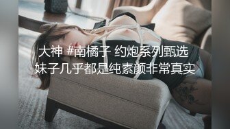 ⚫️⚫️最新9月订阅，推特极品性瘾情侣【91A-sce与小条】福利①，圈养高质量小母狗，各种制服啪啪调教