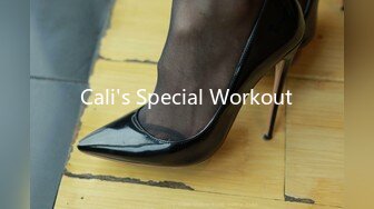 Cali's Special Workout