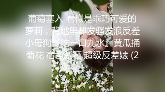 极品尤物~甜美萌妹【肥臀颖妹-大一兼职】极品肥臀~露脸自慰~开裆白丝~黄瓜自慰【105V】 (42)